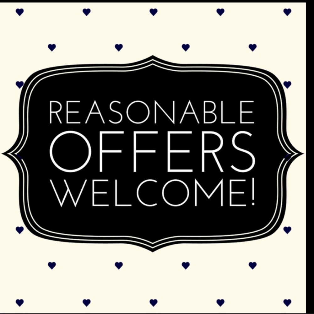 OFFERS ARE OLWAYS WELCOME